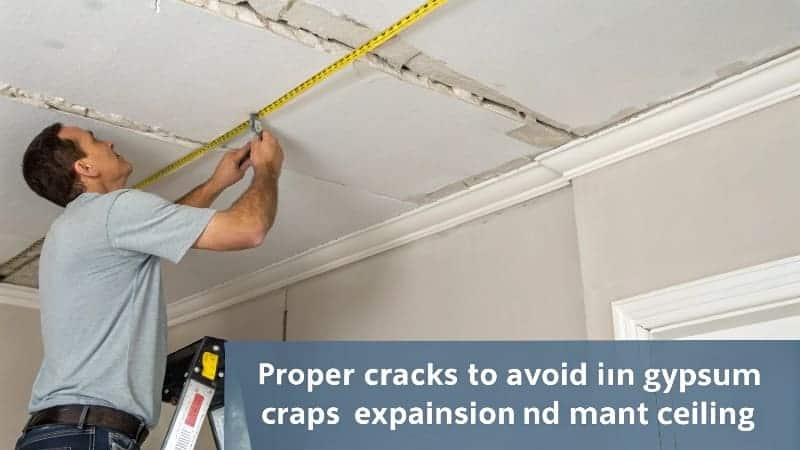 avoid cracks in gypsum